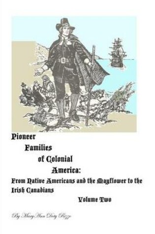 Cover of Pioneer Families of Colonial America Volume Two