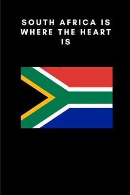 Book cover for South Africa is where the heart is