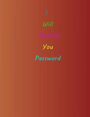 Book cover for I Will Remind You Password