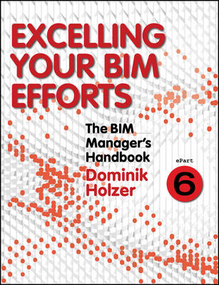 Book cover for The BIM Manager's Handbook, Part 6