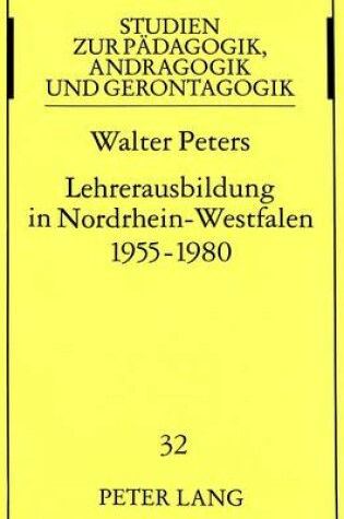 Cover of Lehrerausbildung in Nordrhein-Westfalen 1955-1980