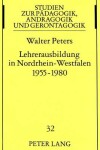 Book cover for Lehrerausbildung in Nordrhein-Westfalen 1955-1980