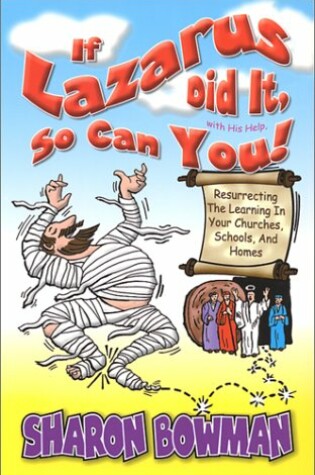 Cover of If Lazarus Did It with His Help, So Can You!