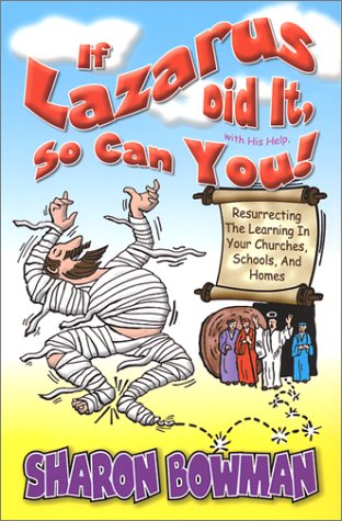 Book cover for If Lazarus Did It with His Help, So Can You!
