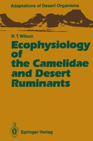 Cover of Ecophysiology of the Camelidae and Desert Ruminants