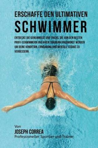 Cover of Erschaffe den ultimativen Schwimmer