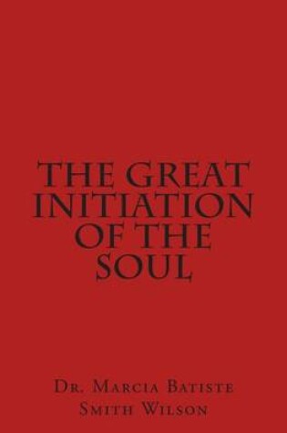 Cover of The Great Initiation of the Soul