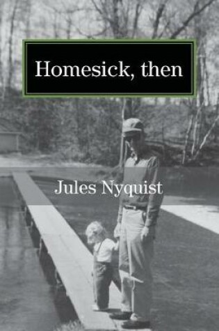 Cover of Homesick, then