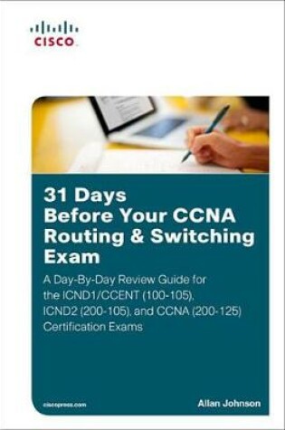 Cover of 31 Days Before Your CCNA Routing & Switching Exam