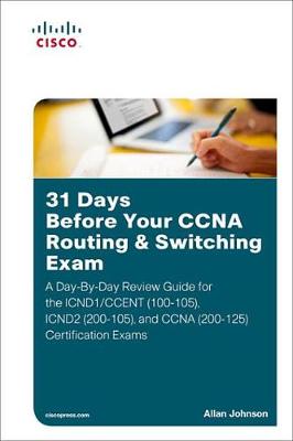 Cover of 31 Days Before Your CCNA Routing & Switching Exam