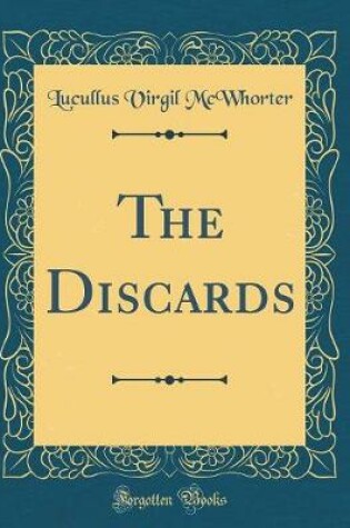 Cover of The Discards (Classic Reprint)