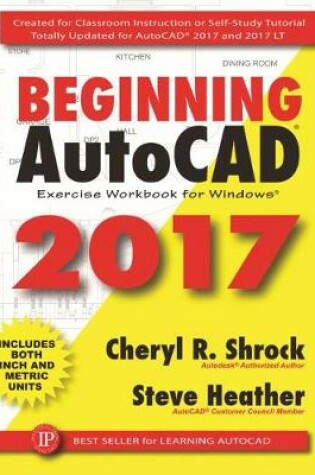 Cover of Beginning AutoCAD 2017 Exercise Workbook
