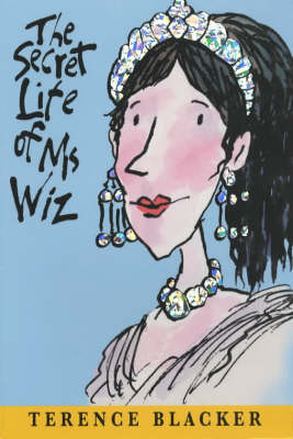 Cover of The Secret Life of Ms Wiz