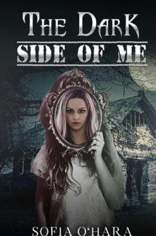 Cover of The Dark Side of Me