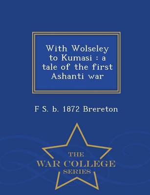 Book cover for With Wolseley to Kumasi