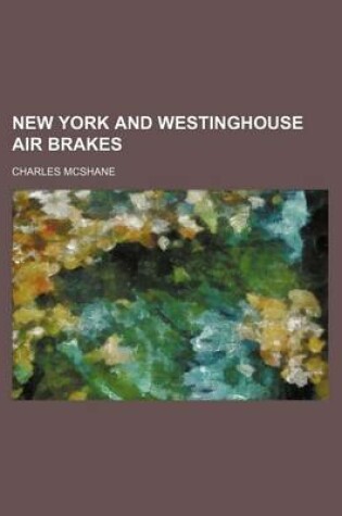 Cover of New York and Westinghouse Air Brakes