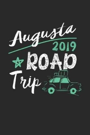 Cover of Augusta Road Trip 2019