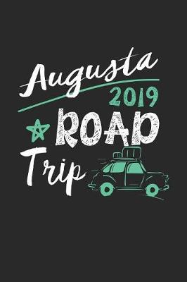 Book cover for Augusta Road Trip 2019