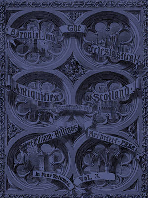 Book cover for Baronial and Ecclesiastical Antiquities of Scotland (1901), The - Volume 3