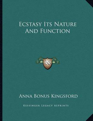 Book cover for Ecstasy Its Nature and Function