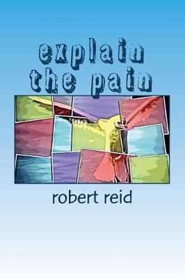 Book cover for explain the pain