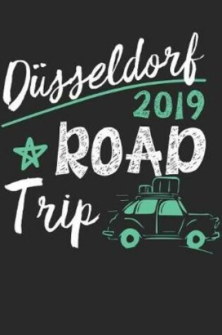 Cover of Dusseldorf Road Trip 2019