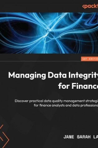 Cover of Managing Data Integrity for Finance