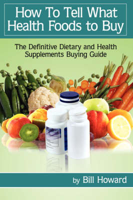 Book cover for How To Tell What Health Foods to Buy