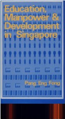 Book cover for Education, Manpower and Development in Singapore