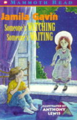 Book cover for Someone's Watching, Someone's Waiting