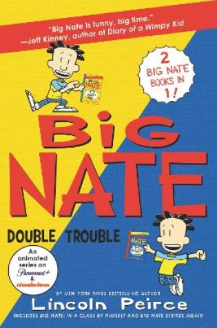 Cover of Big Nate Double Trouble