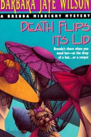 Cover of Death Flips Its Lid
