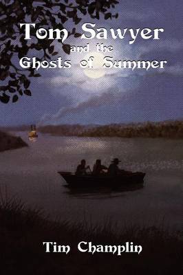 Book cover for Tom Sawyer and the Ghosts of Summer