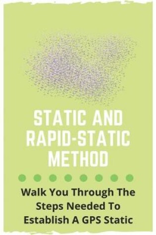 Cover of Static And Rapid-Static Method