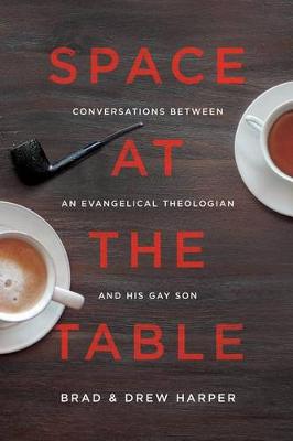 Space at the Table by Brad Harper, Drew Stafford Harper