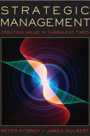 Cover of Strategic Management, Creating Value in Turbulent Times