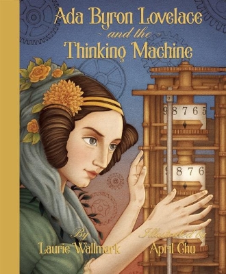 Book cover for Ada Byron Lovelace & the Thinking Machine