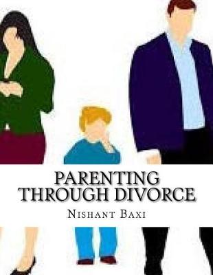 Book cover for Parenting Through Divorce