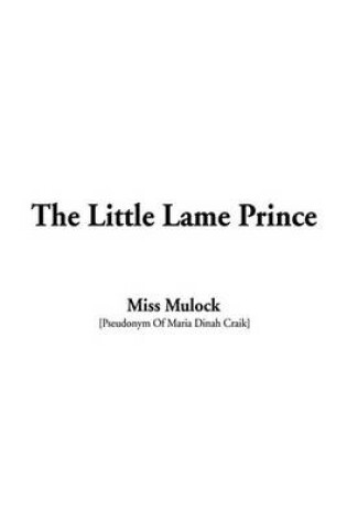 Cover of The Little Lame Prince