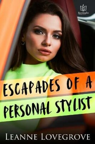 Cover of Escapades of a Personal Stylist