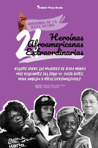 Cover of 21 heroínas afroamericanas extraordinarias