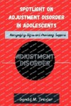 Book cover for Spotlight on Adjustment Disorder in Adolescents