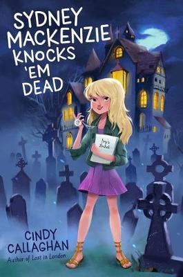Book cover for Sydney MacKenzie Knocks 'em Dead