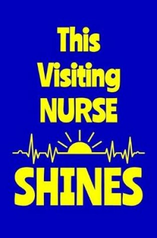 Cover of This Visiting Nurse Shines