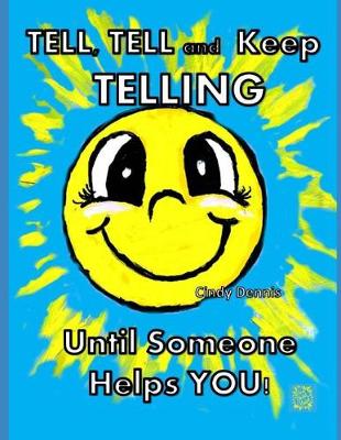 Book cover for Tell, Tell & Keep Telling!