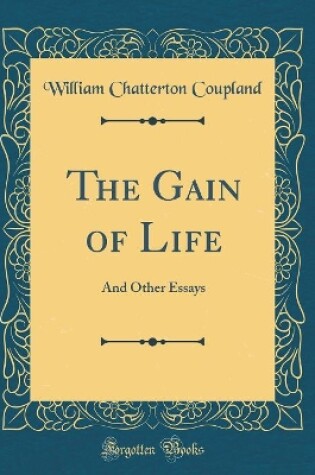 Cover of The Gain of Life
