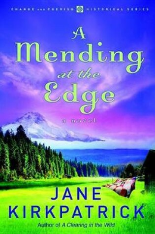 Cover of Mending at the Edge, A: A Novel