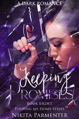 Cover of Keeping Promises (Finding My Home) Book 8