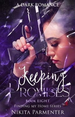 Cover of Keeping Promises (Finding My Home) Book 8