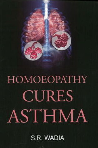 Cover of Homoeopathy Cures Asthma